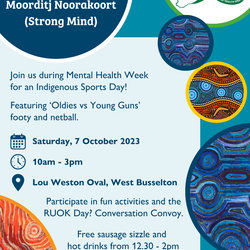 Djin-Djin (Good Spirit Day): Moorditj Noorakoort (Strong Mind) - Indigenous Sports Day