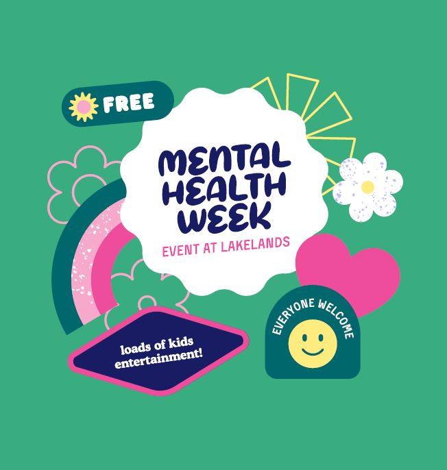 Lakelands Mental Health Week