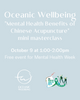 "Mental Health Benefits of Chinese Acupuncture" mini masterclass