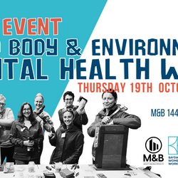 Mind, Body & Environment - Mental Health Week