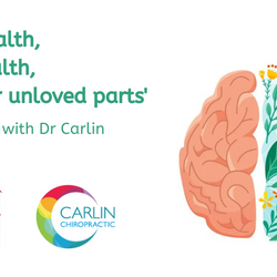 'Spine Health, Brain Health, and other unloved parts' with Dr Carlin